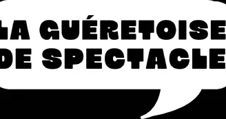 la Guérétoise de spectacle la Guérétoise de spectacle